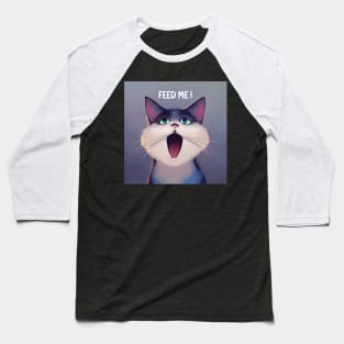 Feed Me! Hungry Cat Print Baseball T-Shirt